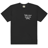 Take Care of Your Soul — Affirmation Unisex Garment-Dyed Heavyweight T-Shirt in Black